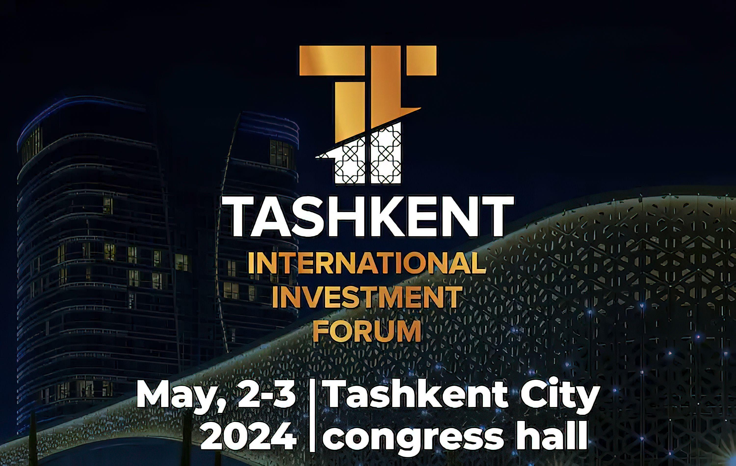 Идет активная подготовка к Ташкентскому международному инвестиционному форуму